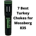 Best Turkey Chokes for Mossberg 835